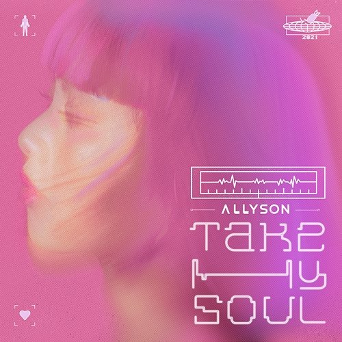 Take My Soul Allyson Chen