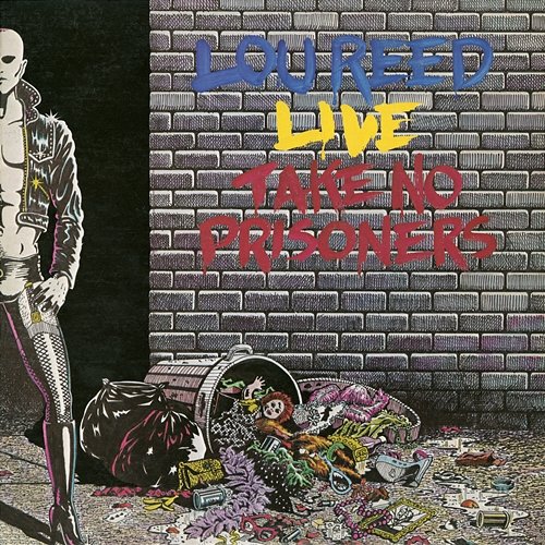 Take No Prisoners - Live Lou Reed