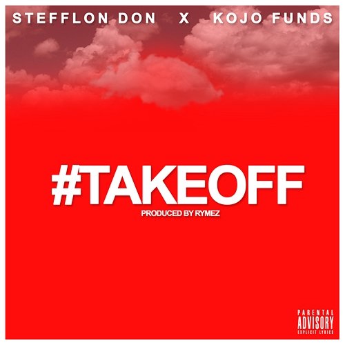 Take Off Stefflon Don, Kojo Funds