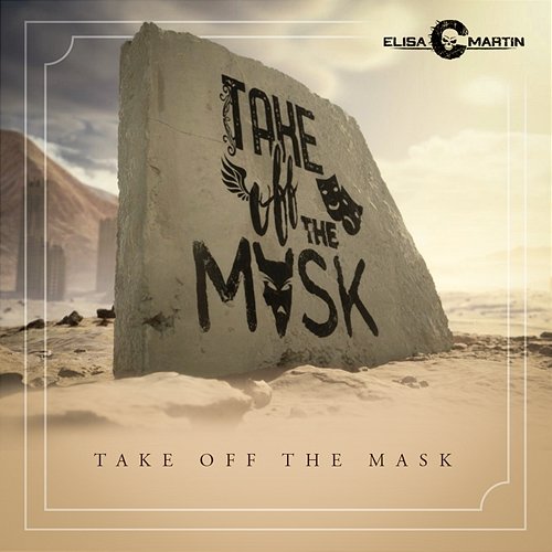 Take Off The Mask Elisa C. Martin