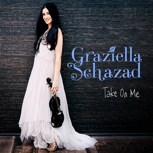 Take On Me Graziella Schazad