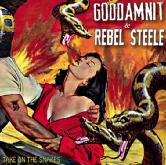 Take On the Snakes Goddamnit, Steele Rebel