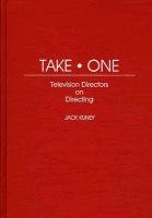 Take One: Television Directors on Directing Kuney Jack