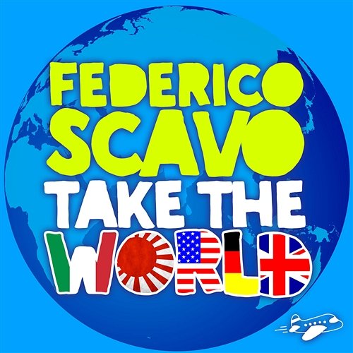 Take The World Federico Scavo