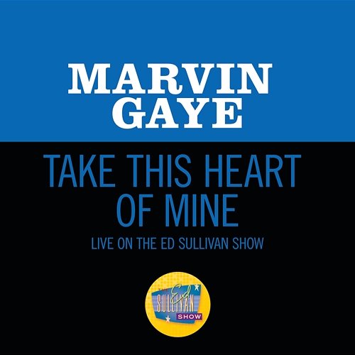Take This Heart Of Mine Marvin Gaye
