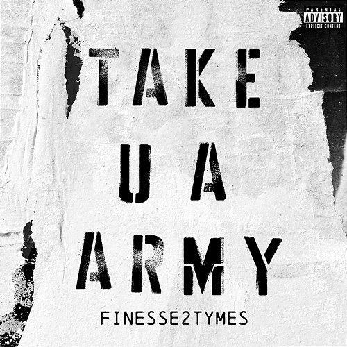 Take U A Army Finesse2Tymes