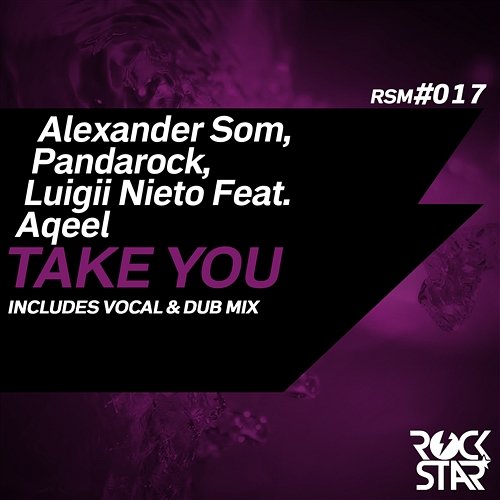 Take You [feat. Aqeel] Alexander Som, Luigii Nieto, Pandarock