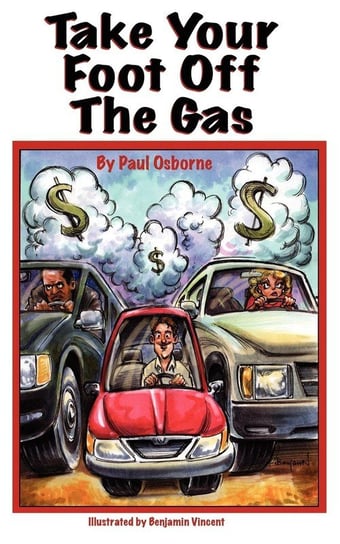 Take Your Foot Off The Gas Osborne. Paul