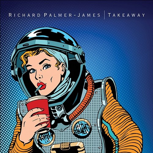 Takeaway Richard Palmer-James