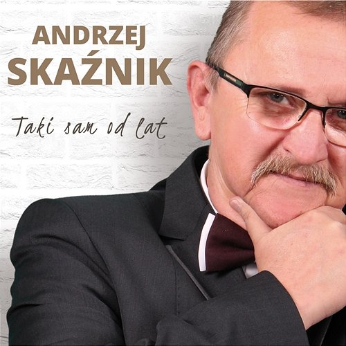 Taki sam od lat Andrzej Skaźnik