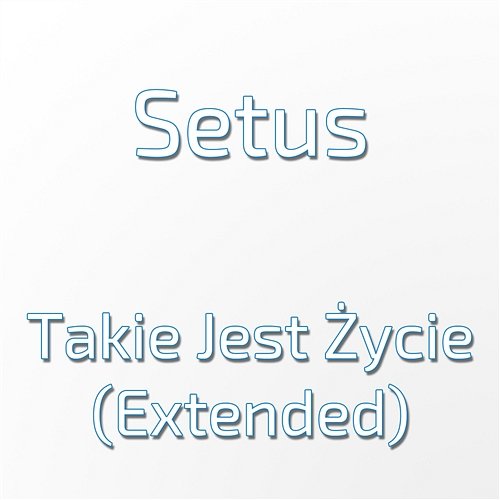 Takie Jest Życie (Extended) Setus