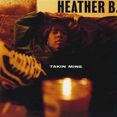Takin Mine Heather b