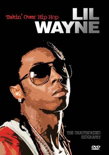 Takin Over Hiphop Lil Wayne