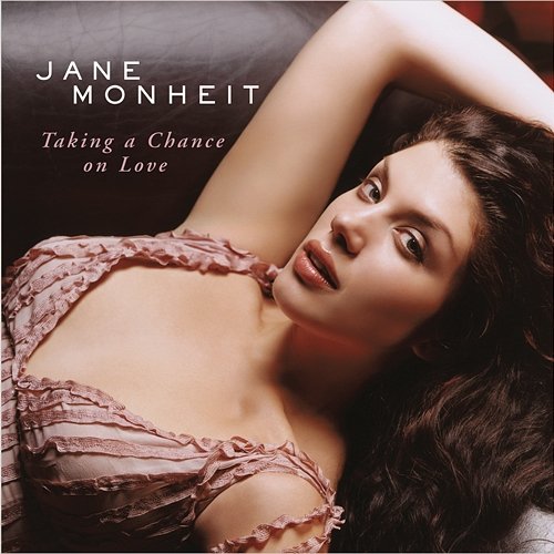 Taking A Chance On Love Jane Monheit