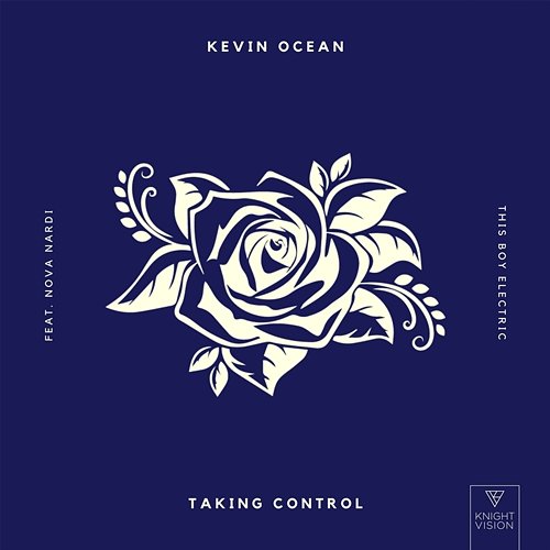 Taking Control Kevin Ocean & This Boy Electric feat. Nova Nardi