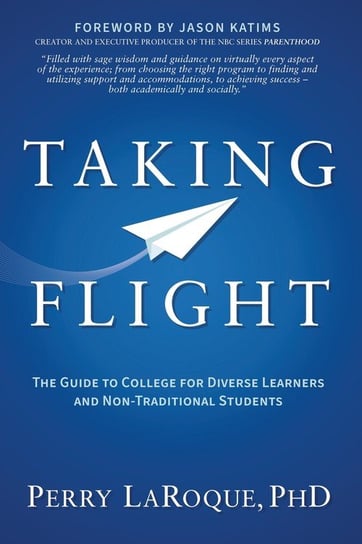 Taking Flight PhD Perry LaRoque
