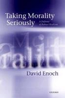 Taking Morality Seriously David Enoch