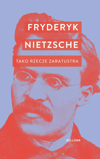 Tako rzecze Zaratustra Nietzsche Fryderyk