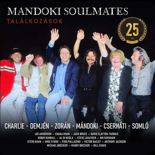 Találkozások (25 év) ManDoki Soulmates