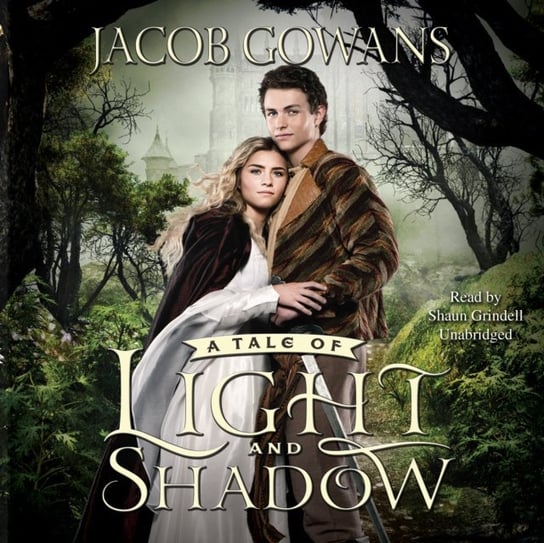 Tale of Light and Shadow Gowans Jacob