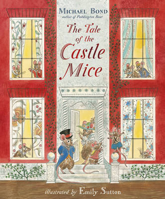 Tale of the Castle Mice Bond Michael