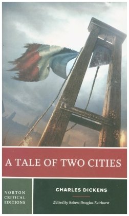 Tale of Two Cities - A Norton Critical Edition Norton