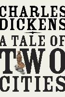 Tale Of Two Cities Dickens Charles