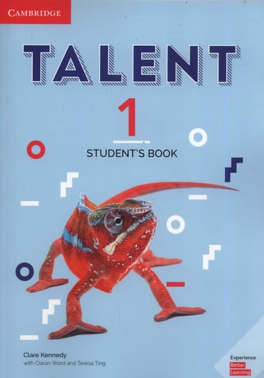 Talent 1. Student's Book Clare Kennedy, Ciaran Ward, Teresa Ting