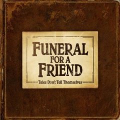 Tales Don't Tell Themselves Funeral For A Friend