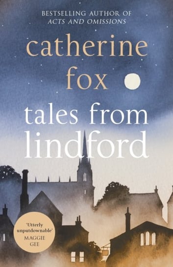 Tales from Lindford (Lindchester Chronicles 4) Catherine Fox