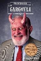 Tales from Lovecraft Middle School #1: Professor Gargoyle Gilman Charles