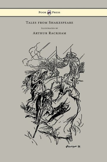 Tales from Shakespeare - Illustrated by Arthur Rackham Lamb Charles