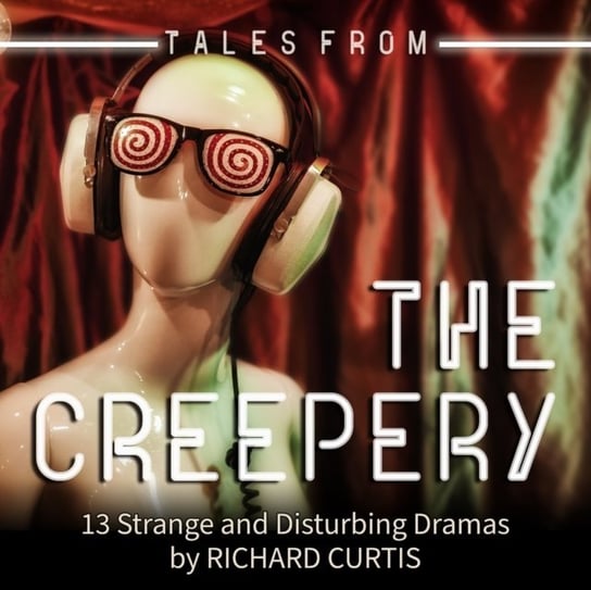 Tales from the Creepery Curtis Richard