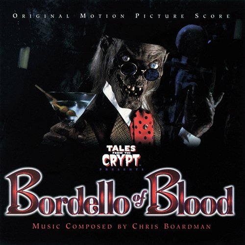 Tales From The Crypt: Bordello Of Blood Chris Boardman