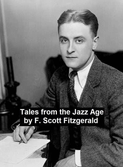 Tales from the Jazz Age Fitzgerald Scott F.