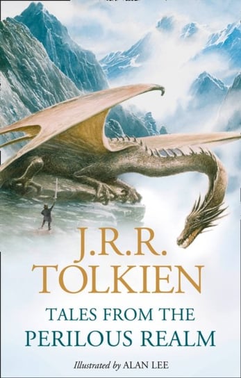Tales from the Perilous Realm Tolkien J. R. R.