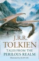 Tales from the Perilous Realm Tolkien J. R. R.
