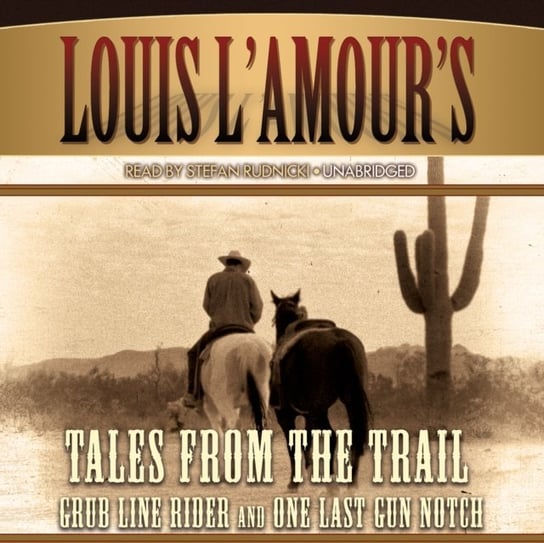 Tales from the Trail L'Amour Louis
