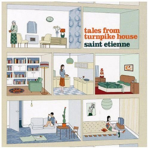 Tales From Turnpike House / Up The Wooden Hills Saint Etienne