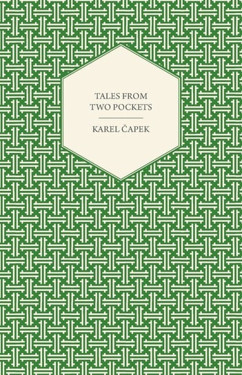 Tales from Two Pockets Capek Karel