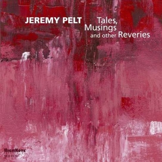Tales, Musings and Other Reveries Pelt Jeremy