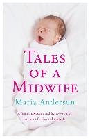 Tales of a Midwife Anderson Maria