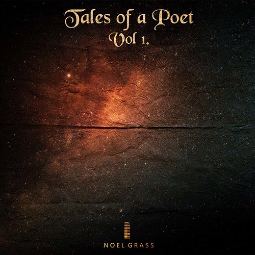 Tales of a Poet Vol 1 Noel Grass