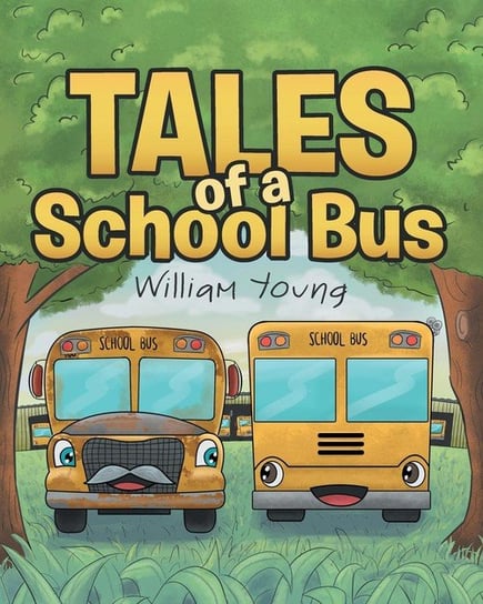 Tales Of A School Bus Young William