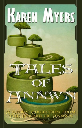 Tales of Annwn Karen Myers