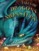 TALES OF DRAGONS AND MONSTERS Miles Kelly Publishing