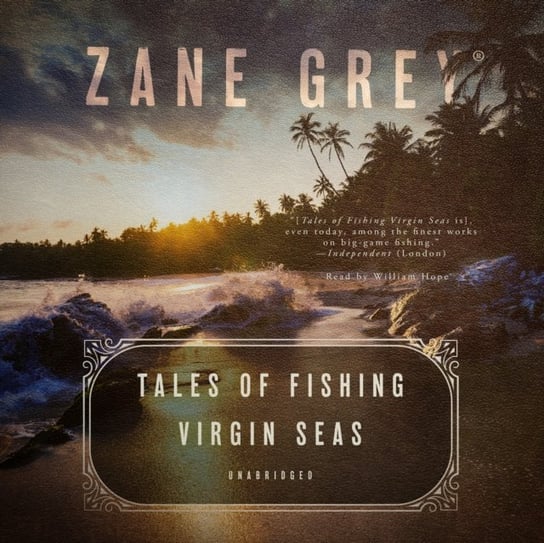 Tales of Fishing Virgin Seas Grey Zane