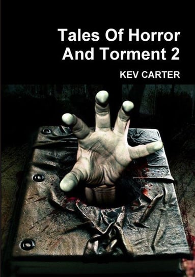 Tales of Horror and Torment 2 Carter Kev