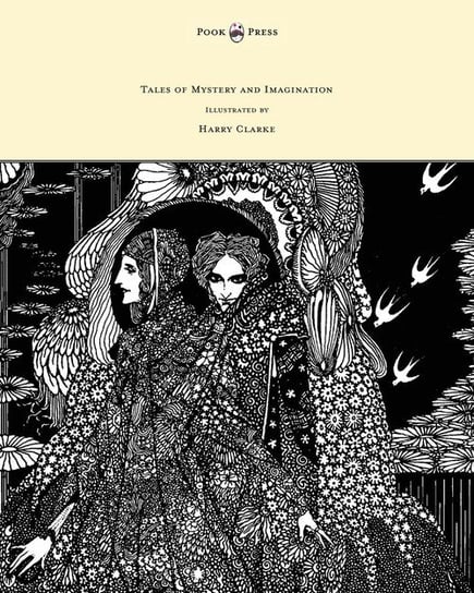 Tales of Mystery and Imagination - Illustrated by Harry Clarke Poe Edgar Allan