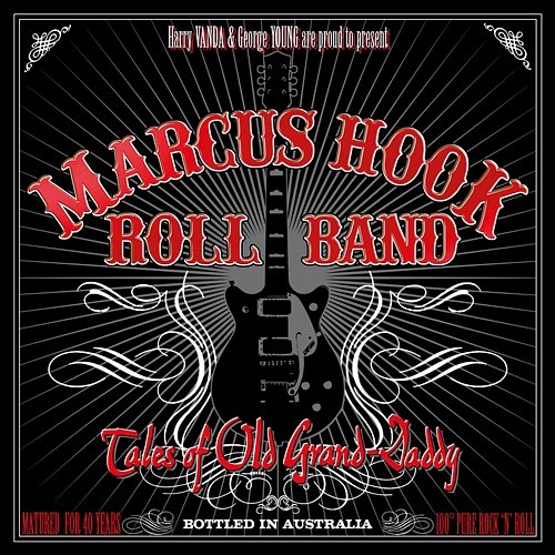 Tales of Old Grand Daddy Marcus Hook Roll Band